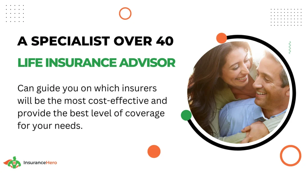 insurance broker specialising in over 40s life coverage